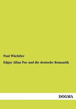 Paperback Edgar Allan Poe und die deutsche Romantik [German] Book