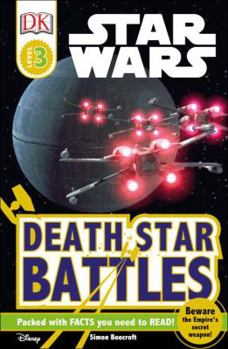Star Wars: Death Star Battles (DK Readers L3) - Book  of the Star Wars: Dorling Kindersley