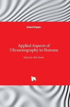 Hardcover Applied Aspects of Ultrasonography in Humans Book