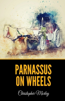 Parnassus on Wheels - Book #1 of the Parnassus