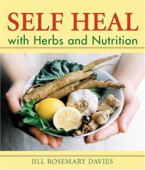 Paperback Self Heal with Herbs and Nutrition Book