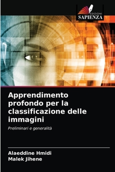 Paperback Apprendimento profondo per la classificazione delle immagini [Italian] Book