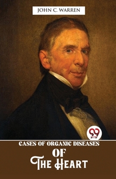 Paperback Cases Of Organic Diseases Of The Heart Book