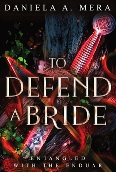 Hardcover To Defend a Bride: An Enemies to Lovers Bodyguard Fantasy Romance Book