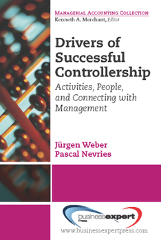 Paperback Drivers of Successful Controllership: Activities, People, and Connecting with Management Book