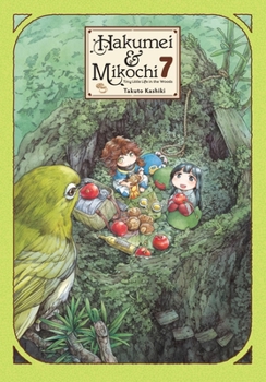 Paperback Hakumei & Mikochi: Tiny Little Life in the Woods, Vol. 7 Book