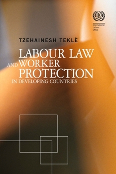 Paperback Labour Law and Worker Protection in Developing Countries Book
