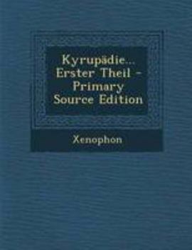 Paperback Kyrupadie... Erster Theil - Primary Source Edition [German] Book