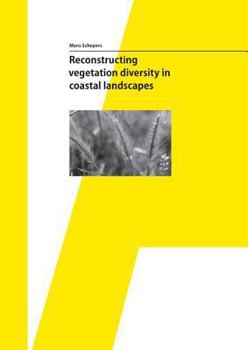 Paperback Reconstructing Vegetation Diversity in Coastal Landscapes Book