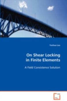 Paperback On Shear Locking in Finite Elements Book