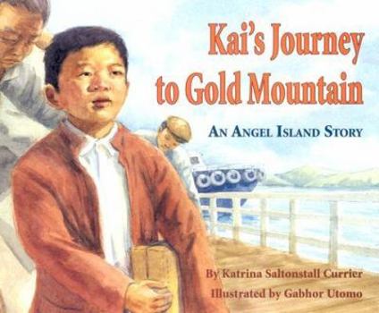 Hardcover Kai's Journey to Gold Mountain Book