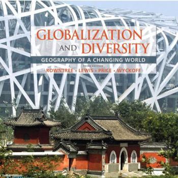 Paperback Globalization and Diversity: Geography of a Changing World (3rd Edition) Book