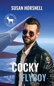 Paperback Cocky Flyboy: A Cocky hero Club Production Book