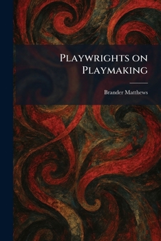 Paperback Playwrights on Playmaking Book