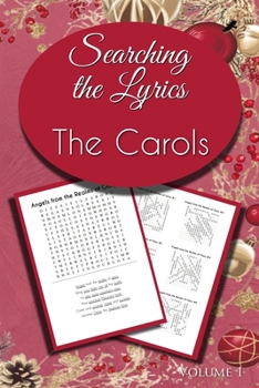 Searching The Lyrics: The Carols, Volume 1