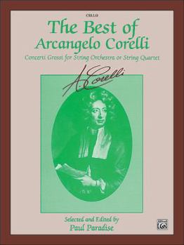 Paperback The Best of Arcangelo Corelli: Concerto Grossi for String Orchestra or String Quartet Book
