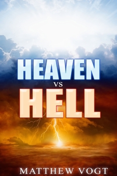 Paperback Heaven Vs Hell: Part 1 of 2 Book