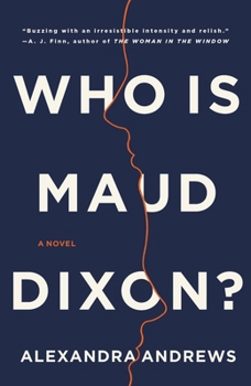 Hardcover Who Is Maud Dixon? Book