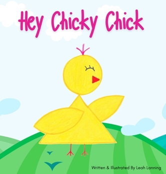Hardcover Hey Chicky Chick Book