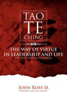 Paperback Tao-Te-Ching: The Way of Virtue in Leadrship and Life Book