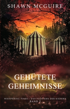 Paperback Gehütete Geheimnisse: Whispering Pines - Das Flüstern der Kiefern, Band 2 [German] Book