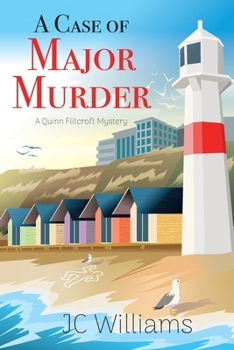 A Case of Major Murder (A Quinn Flitcroft Mystery)