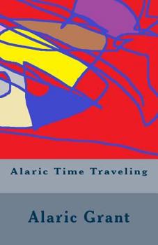 Paperback Alaric Time Traveling Book