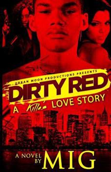 Paperback Dirty Red: A Killa's Love Story Book