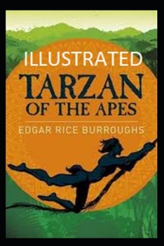 Paperback Tarzan of the Apes( Illustrated edition) Book