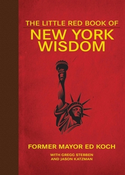Hardcover The Little Red Book of New York Wisdom Book