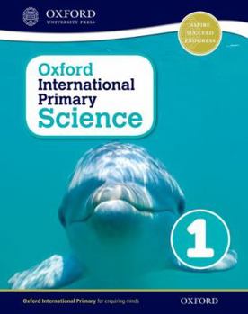 Paperback Oxford International Primary Science Stage 1: Age 5-6 Student Workbook 1 Book
