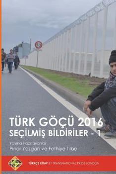 Paperback Turk Gocu 2016: Secilmis Bildiriler - 1 [Turkish] Book