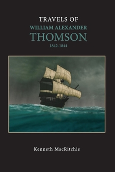 Paperback Travels of William Alexander Thomson, 1842-1844 Book