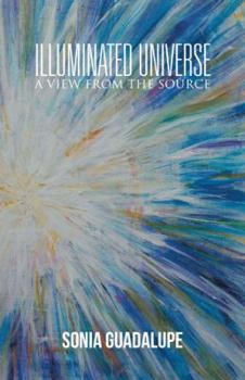 Paperback Illuminated Universe: A View from The Source Book