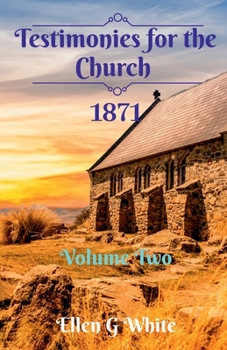 Paperback Testimonies for the Church Volume Two (1871) Book