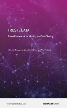 Paperback Trust: : Data: A New Framework for Identity and Data sharing Book