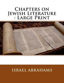 Chapters on Jewish Literature: Large Print