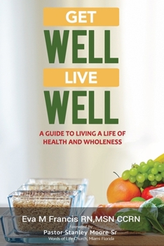 Paperback Get Well, Live Well. Book