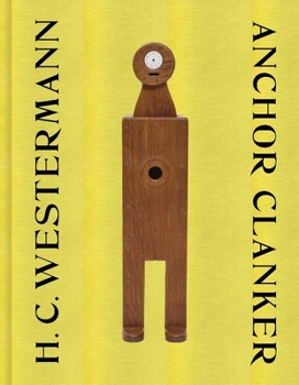 Hardcover H. C. Westermann: Anchor Clanker Book