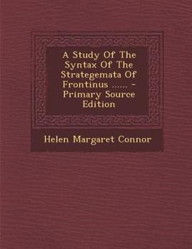 Paperback A Study of the Syntax of the Strategemata of Frontinus ...... [Latin] Book