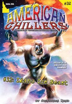 Paperback Idaho Ice Beast (American Chillers, 32) Book