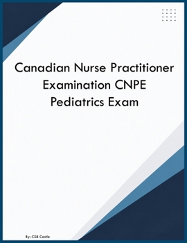 Paperback Canadian Nurse Practitioner Examination CNPE Pediatrics Exam Book