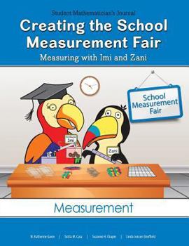 Paperback Project M2 Level 1 Unit 2 - Creating the School Measurement Fair: Measuring With Imi and Zani Mathematician Journal (Student) Book