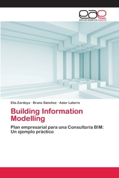 Paperback Building Information Modelling [Spanish] Book