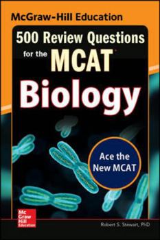 Paperback McGraw-Hill Education 500 Review Questions for the McAt: Biology Book