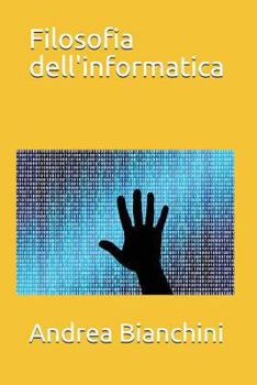 Paperback Filosofia Dell'informatica [Italian] Book