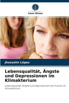 Paperback Lebensqualität, Ängste und Depressionen im Klimakterium [German] Book