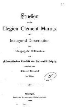 Studien Zu Den Elegien Cl�ment Marots