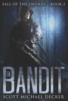 The Bandit: Large Print Edition - Book #2 of the Fall of the Swords