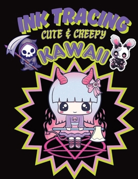 Paperback Ink Tracing Cute and Creepy Kawaii Book